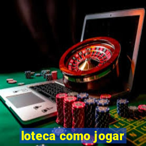 loteca como jogar